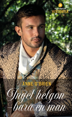 Inget helgon - bara en man (e-bok) av Anne O'Br
