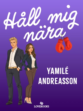 Håll mig nära (e-bok) av Yamilé Andreasson