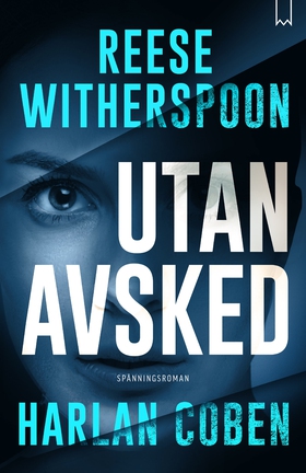Utan avsked (e-bok) av Harlan Coben, Reese With