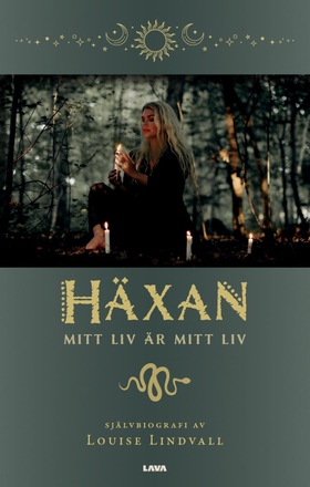 Häxan, mitt liv är mitt liv (e-bok) av Louise L