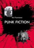 Punk Fiction: Johanneksen evankeliumi