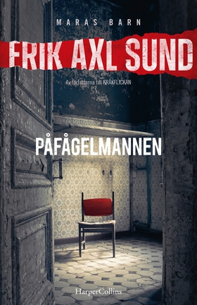 Påfågelmannen (e-bok) av Erik Axl Sund