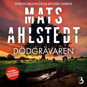 Dödgrävaren (ljudbok) av Mats Ahlstedt