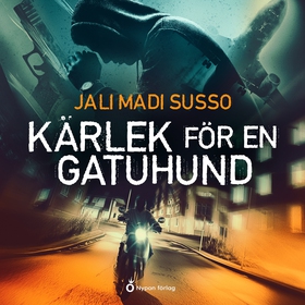 Kärlek för en gatuhund (ljudbok) av Jali Madi S