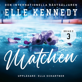 Matchen (ljudbok) av Elle Kennedy