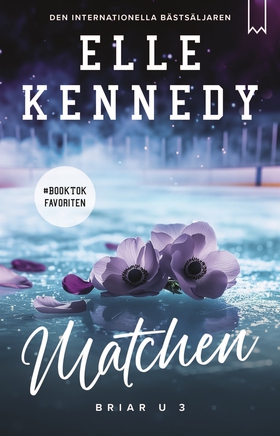 Matchen (e-bok) av Elle Kennedy