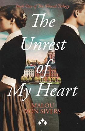 The Unrest of My Heart (e-bok) av Malou von Siv