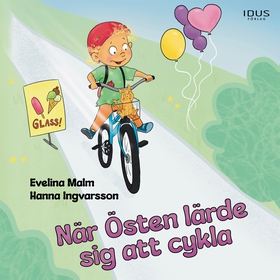 När Östen lärde sig att cykla (ljudbok) av Evel