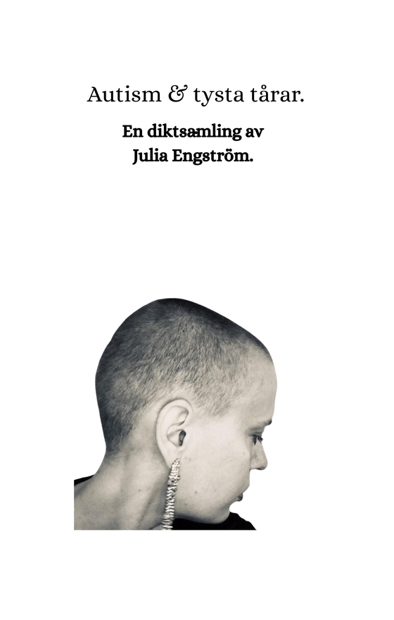 Autism och tysta tårar - en diktsamling
