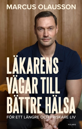Läkarens vägar till bättre hälsa (e-bok) av Mar