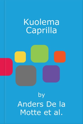 Kuolema Caprilla (ljudbok) av Anders De la Mott
