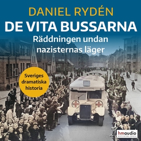 De vita bussarna (ljudbok) av Daniel Rydén