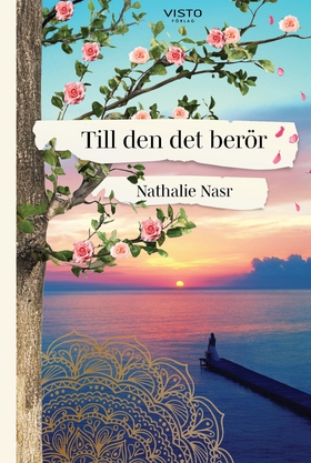 Till den det berör (e-bok) av Nathalie Nasr
