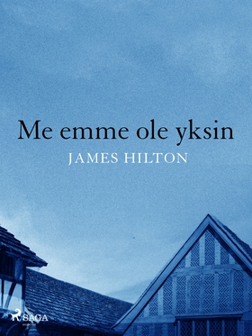 Me emme ole yksin (e-bok) av James Hilton