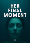 Her Final Moment