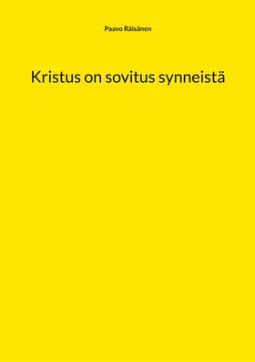 Kristus on sovitus synneistä (e-bok) av Paavo R