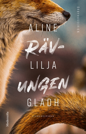 Rävungen (e-bok) av Aline Lilja Gladh