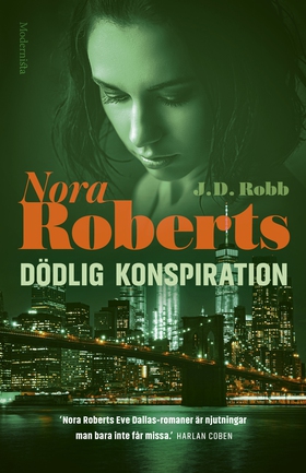 Dödlig konspiration (e-bok) av Nora Roberts, J.