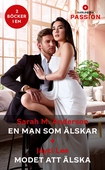 En man som älskar / Modet att älska