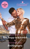 Tro, hopp och kärlek / Bröllopsyra