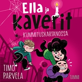 Ella ja kaverit kummituskartanossa