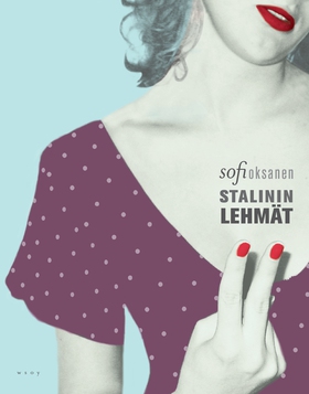 Stalinin lehmät (e-bok) av Sofi Oksanen