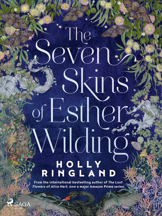 The Seven Skins of Esther Wilding: A sweeping and beautiful novel about the far reaches of sisterly
