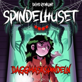 Daggmaskspindeln (S1E2 Spindelhuset) (ljudbok) 