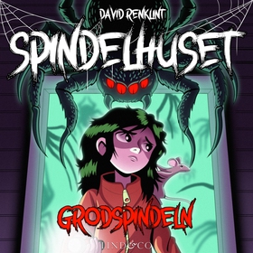 Grodspindeln (S1E3 Spindelhuset) (ljudbok) av D
