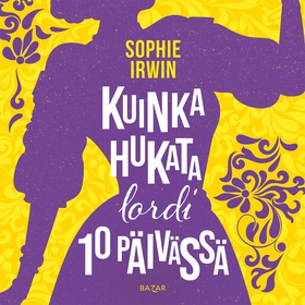 Kuinka hukata lordi 10 päivässä (ljudbok) av So