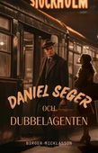 Daniel Seger och dubbelagenten