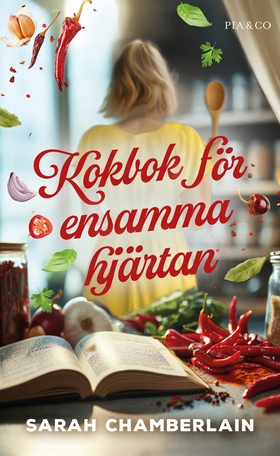 Kokbok för ensamma hjärtan (e-bok) av Sarah Cha