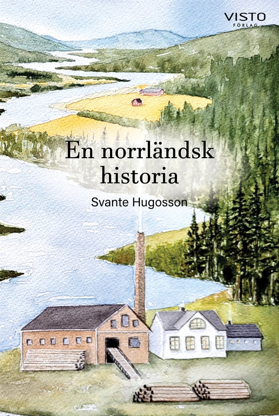 En norrländsk historia