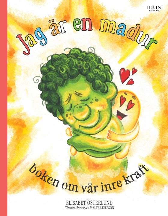 Titel Jag är en madur - boken om vår inre kraft