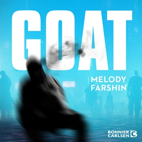 GOAT (ljudbok) av Melody Farshin
