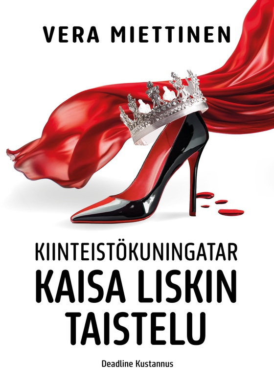 Kiinteistökuningatar Kaisa Liskin taistelu