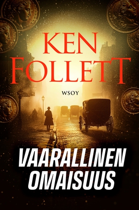 Vaarallinen omaisuus (e-bok) av Ken Follett