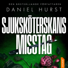 Sjuksköterskans misstag (ljudbok) av Daniel Hur