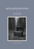 Möllerödskuppen: ... och andra händelser från Tyringetrakten