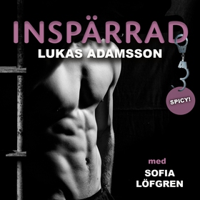 Inspärrad (ljudbok) av Lukas Adamsson, Sofia Lö