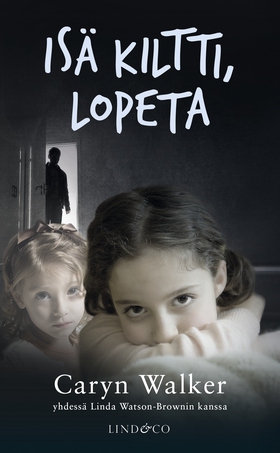Isä kiltti, lopeta (e-bok) av Caryn Walker