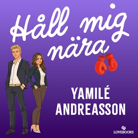 Håll mig nära (ljudbok) av Yamilé Andreasson