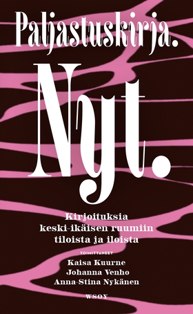 Paljastuskirja. Nyt. (e-bok) av Johanna Venho, 