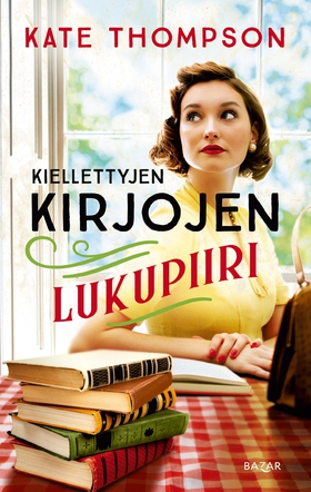 Kiellettyjen kirjojen lukupiiri (e-bok) av Kate