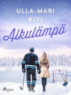 Alkulämpö (e-bok) av Ulla-Mari Kivi