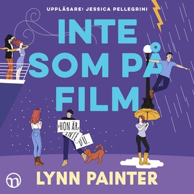 Inte som på film (ljudbok) av Lynn Painter