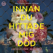 Innan du hittade mig död