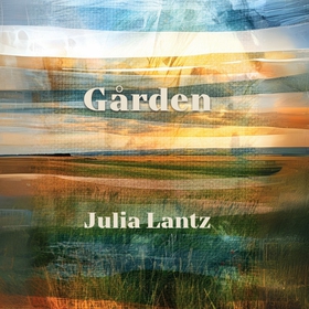 Gården (ljudbok) av Julia Lantz