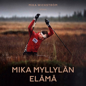 Mika Myllylän elämä (ljudbok) av Mika Wickström