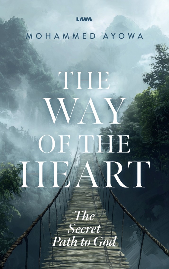 The way of the heart : the secret path to God